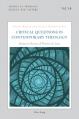  Critical Questions in Contemporary Theology: Essays in Honour of Dermot A. Lane 