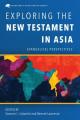  Exploring the New Testament in Asia: Evangelical Perspectives 