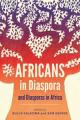  Africans in Diaspora and Diasporas in Africa 