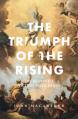  The Triumph of the Rising; The Believer's Victory Over Death 