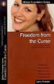  Freedom from the Curse: Christ Brings Freedom to Every Area of Our Lives 