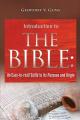  The Bible: An Easy-to-read Guide to Its Purpose and Origin 