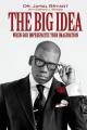  The Big Idea: When God Impregnates Your Imagination 