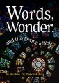  Words, Wonder, and the Divine in You 