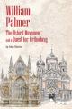  William Palmer: The Oxford Movement and a Quest for Orthodoxy 