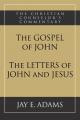  The Gospel of John and The Letters of John and Jesus 