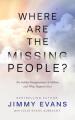  Where Are the Missing People?: The Sudden Disappearance of Millions and What Happens Next 