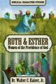  Ruth & Esther: Women of the Providence of God 