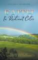  Faith in Radiant Color: Walking under the Rainbow of God's Promises 