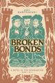  Broken Bonds: A Novel of the Reformation 