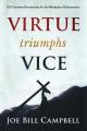  Virtue Triumphs Vice 