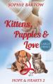  Kittens, Puppies & Love: A Small Town Slow Burn Mystery Romance -LARGE PRINT 