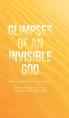  Glimpses of an Invisible God: Experiencing God in the Everyday Moments of Life 