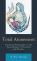  Total Atonement: Trinitarian Participation in the Reconciliation of Humanity and Creation 