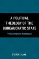  A Political Theology of the Bureaucratic State: The Anonymous Sovereigns 