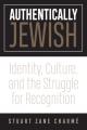  Authentically Jewish: Identity, Culture, and the Struggle for Recognition 