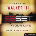  Reset Your Life: Make a New Start 