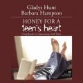  Honey for a Teen's Heart: Using Books to Communicate with Teens 