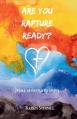  Are You Rapture Ready?: Jesus is Coming Soon... 