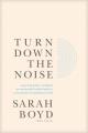  Turn Down the Noise: A Practical Guide to Building an Emotionally Healthy Family in a Chronically Overstimulated World 