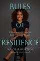  Rules of Resilience: 10 Ways Successful People Get Better, Wiser, and Stronger 