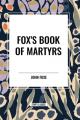  Fox's Book of Martyrs 