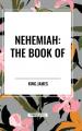  Nehemiah: The Book of 