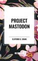  Project Mastodon 