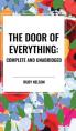  The Door of Everything: Complete and Unabridged 