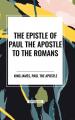  The Epistle of Paul the Apostle to the ROMANS 