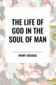  The Life of God in the Soul of Man 