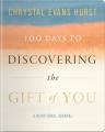  100 Days to Discovering the Gift of You 