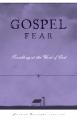  Gospel Fear: A Heart That Trembles at the Word of God 