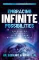  Embracing Infinite Possibilities: Letting Go of Fear to Find Your Highest Potential 