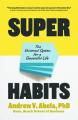  Superhabits: The Universal System for a Successful Life 