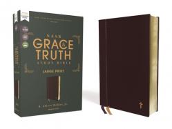  Nasb, the Grace and Truth Study Bible (Trustworthy and Practical Insights), Large Print, Leathersoft, Maroon, Red Letter, 1995 Text, Comfort Print 