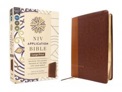  NIV Application Bible, Large Print, Leathersoft, Brown, Red Letter, Comfort Print: Bringing the Ancient Message of the Bible Into Your World 