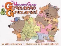  The Ultimate Guide to Grandmas & Grandpas! 