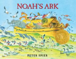  Noah\'s Ark: (Caldecott Medal Winner) 