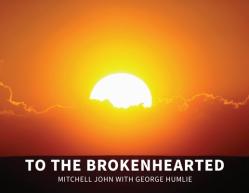  To the Brokenhearted 