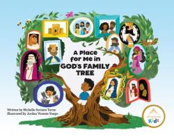  A Place for Me in God\'s Family Tree 