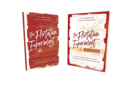  The Flirtation Experiment Book with Workbook: 30 Acts to Adding Magic, Mystery, and Spark to Your Everyday Marriage [With Paper Back] 