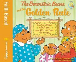  The Berenstain Bears and the Golden Rule 