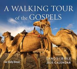  Lands of the Bible 2025 Wall Calendar: A Walking Tour of the Gospels 