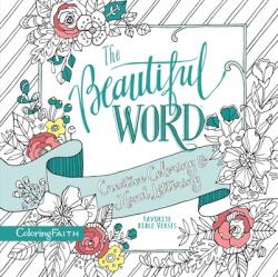  The Beautiful Word Adult Coloring Book: Creative Coloring and Hand Lettering 