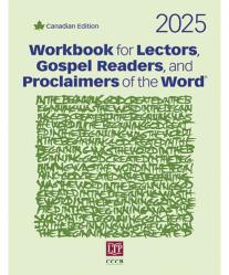  Workbook for Lectors, Gospel Readers, and Proclaimers of the Word® 2025 Canada 