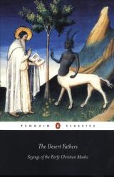  The Desert Fathers: Sayings of the Early Christian Monks 