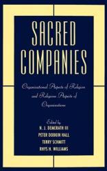  Sacred Companies: Organizational Aspects of Religion and Religious Aspects of Organizations 