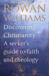  Discovering Christianity: A Guide for the Curious 