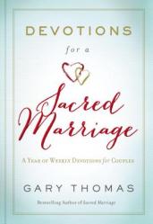  Devotions for a Sacred Marriage: A Year of Weekly Devotions for Couples 